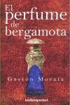 PERFUME DE BERGAMOTA, EL | 9788492516186 | MORATA, GASTON