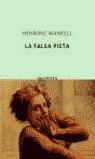 FALSA PISTA, LA | 9788495971944 | MANKELL, HENNING