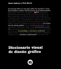 DICCIONARIO VISUAL DE DISEÑO GRAFICO | 9788496774728 | AMBROSE, GAVIN; HARRIS, PAUL