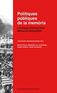 POLITIQUES PUBLIQUES DE LA MEMORIA | 9788497663441 | GUIXE, JORDI - INIESTA, MONTSERRAT (ED.)