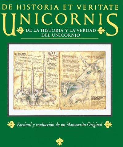 DE LA HISTORIA Y LA VERDAD DEL UNICORNIO | 9788479531812 | GREEN, MICHAEL (1943- )
