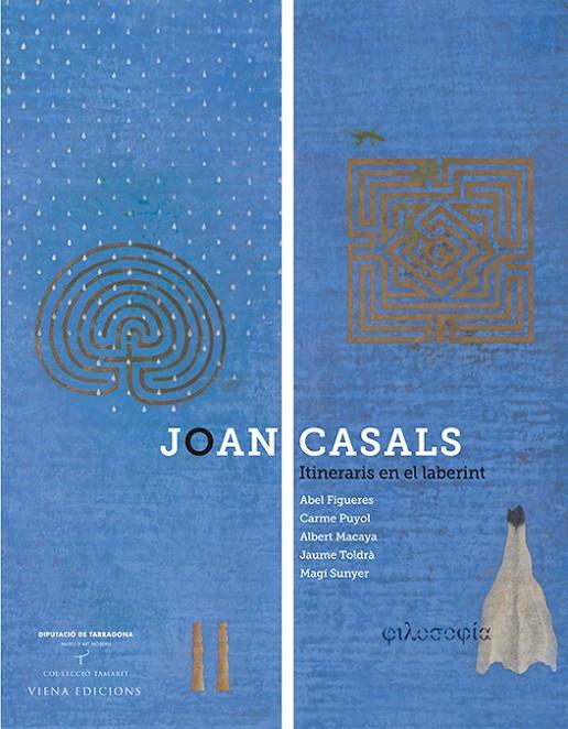 JOAN CASALS. ITINERARIS EN EL LABERINT | 9788412024470 | AAVV