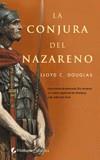 CONJURA DEL NAZARENO, LA | 9788496692039 | DOUGLAS, LLOYD C.