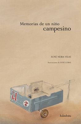 MEMORIAS DE UN CAMPESINO | 9788484647256 | NEIRA VILAS, XOSE