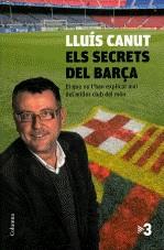 SECRETS DEL BARÇA, ELS | 9788466412667 | CANUT, LLUIS