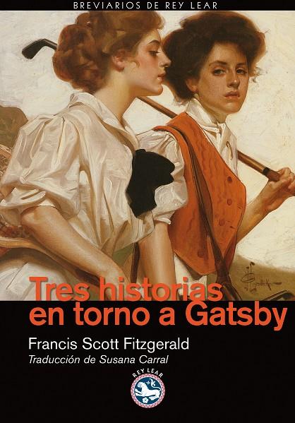 TRES HISTORIAS EN TORNO A GATSBY | 9788492403950 | FITZGERALD, FRANCIS SCOTT