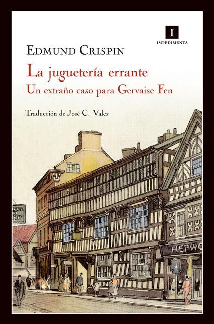 JUGUETERIA ERRANTE, LA. UN MISTERIO PARA GERVASE FEN | 9788415130208 | CRISPIN, EDMUND