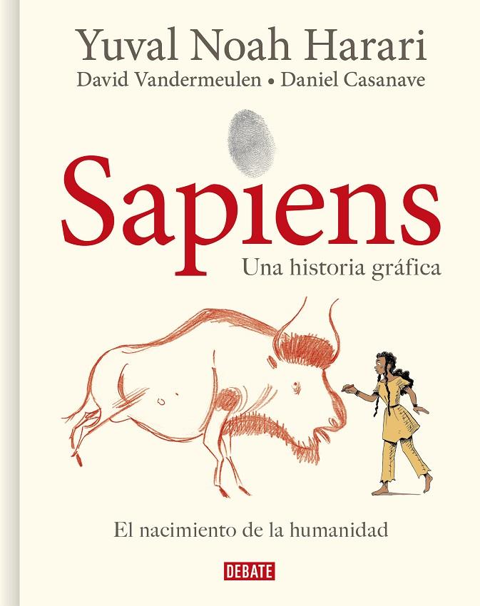 SAPIENS. UNA HISTORIA GRAFICA I (CAST) | 9788418006814 | HARARI, YUVAL NOAH; VANDERMEULEN, DAVID; CASANAVE, DANIEL