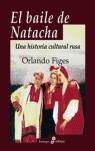 BAILE DE NATACHA, EL | 9788435026574 | FIGES, ORLANDO