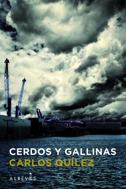 CERDOS Y GALLINAS | 9788415098676 | QUILEZ, CARLES