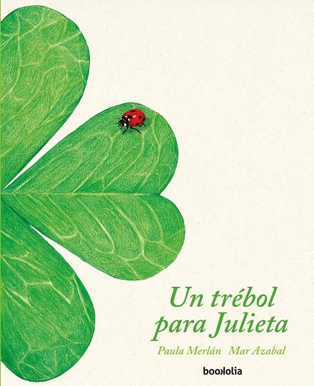 TREBOL PARA JULIETA, UN | 9788412011395 | MERLAN, PAULA - AZABAL, MAR