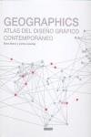 GEOGRAPHICS. ATLAS DEL DISEÑO GRAFICO CONTEMPORANEO | 9788496449336 | STANIC, ELENA; LIPAVSKY, CORINA