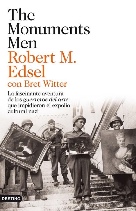 THE MONUMENTS MEN | 9788423324538 | EDSEL, ROBERT M.