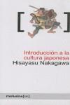 INTRODUCCION A LA CULTURA JAPONESA | 9788493421489 | NAKAGAWA, HISAYASU