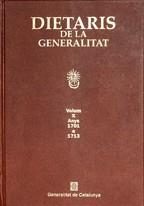 DIETARIS DE LA GENERALITAT VOL X ANYS 1701 A 1713 (CARTONE) | 9788439374800