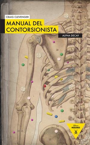 MANUAL DEL CONTORSIONISTA | 9788493726942 | CLEVENGER, GRAIG