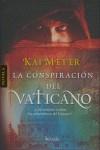 CONSPIRACION DEL VATICANO, LA | 9788493668402 | MEYER, KAI (1969- )