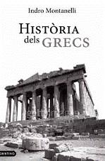 HISTORIA DELS GRECS | 9788497101042 | MONTANELLI, INDRO