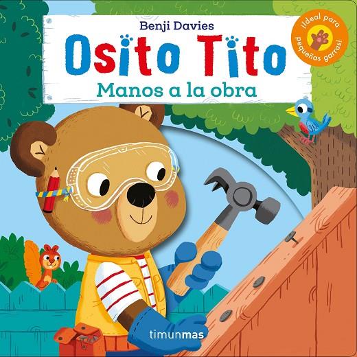 OSITO TITO. MANOS A LA OBRA | 9788408186892 | DAVIES, BENJI