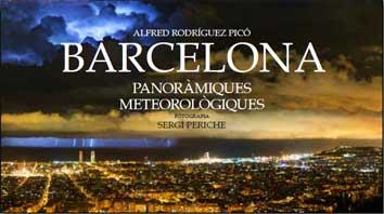 BARCELONA. PANORAMIQUES METEREOLOGIQUES | 9788416547241 | RODRIGUEZ PICO, ALFRED; PERICHE, SERGI