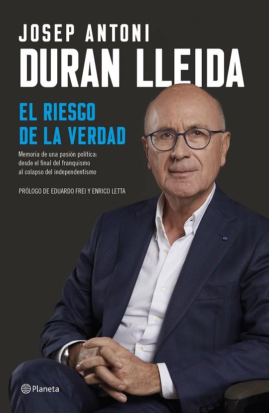 RIESGO DE LA VERDAD, EL | 9788408206897 | DURAN LLEIDA, JOSEP ANTONI