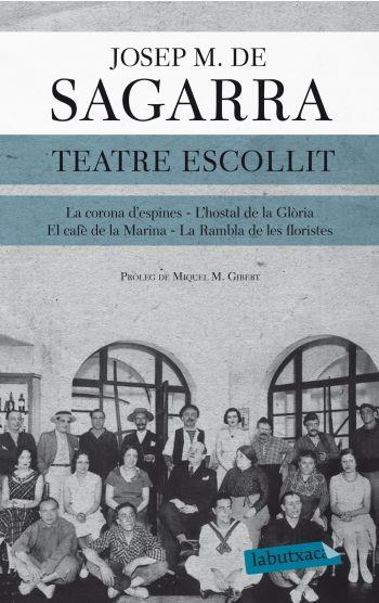 TEATRE ESCOLLIT (SAGARRA) | 9788499304564 | SAGARRA, JOSEP M. DE