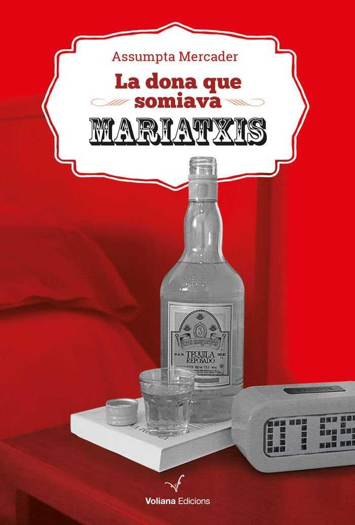 DONA QUE SOMIAVA MARIATXIS, LA | 9788494484841 | MERCADER, ASSUMPTA