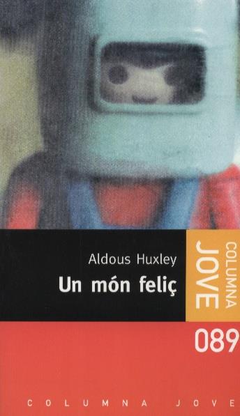 MON FELIÇ, UN | 9788466400398 | HUXLEY,  ALDOUS