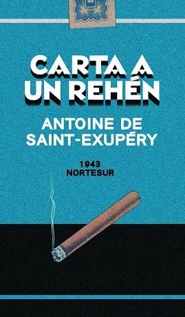 CARTA A UN REHEN | 9788493784102 | DE SAINT-EUXUPERY, ANTOINE