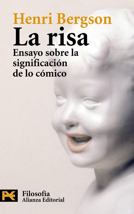 RISA. ENSAYO SOBRE LA SIGNIFICACION DE LO COMICO, LA | 9788420649283 | BERGSON, HENRI (1859-1941)