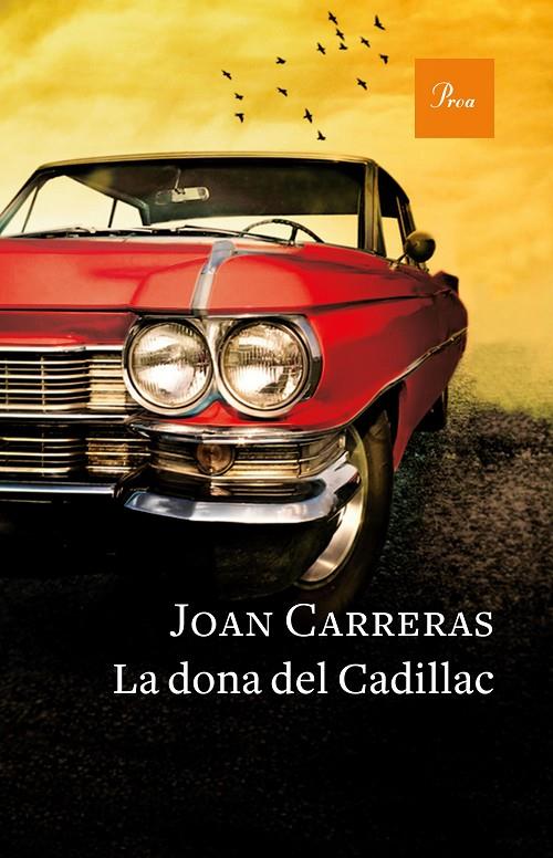 DONA DEL CADILLAC, LA | 9788475886671 | CARRERAS, JOAN