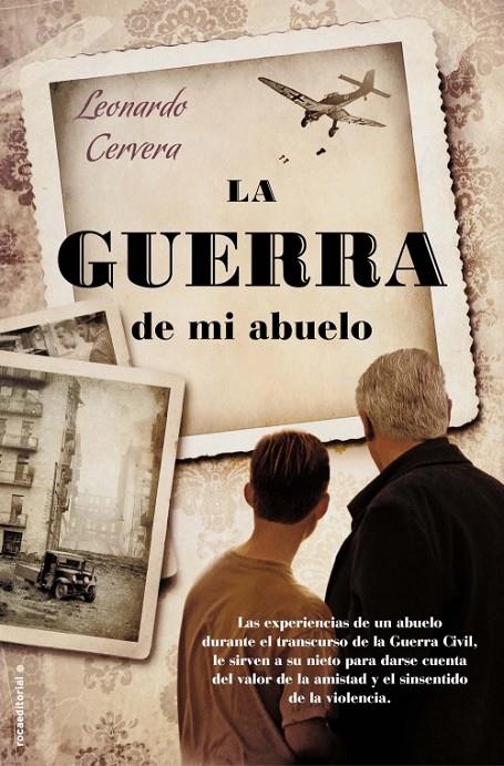 GUERRA DE MI ABUELO, LA | 9788499182896 | CERVERA, LEONARDO