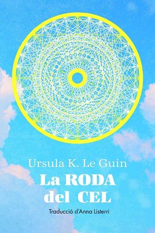 RODA DEL CEL, LA | 9788412838565 | LE GUIN, URSULA K.