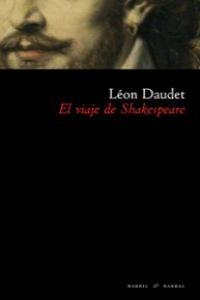 VIAJE DE SHAKESPEARE, EL | 9788493713638 | DAUDET, LEON