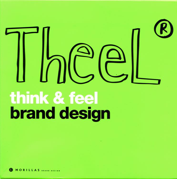 THEEL. THINK AND FEEL. BRAND DESIGN | 9788496774902 | AAVV