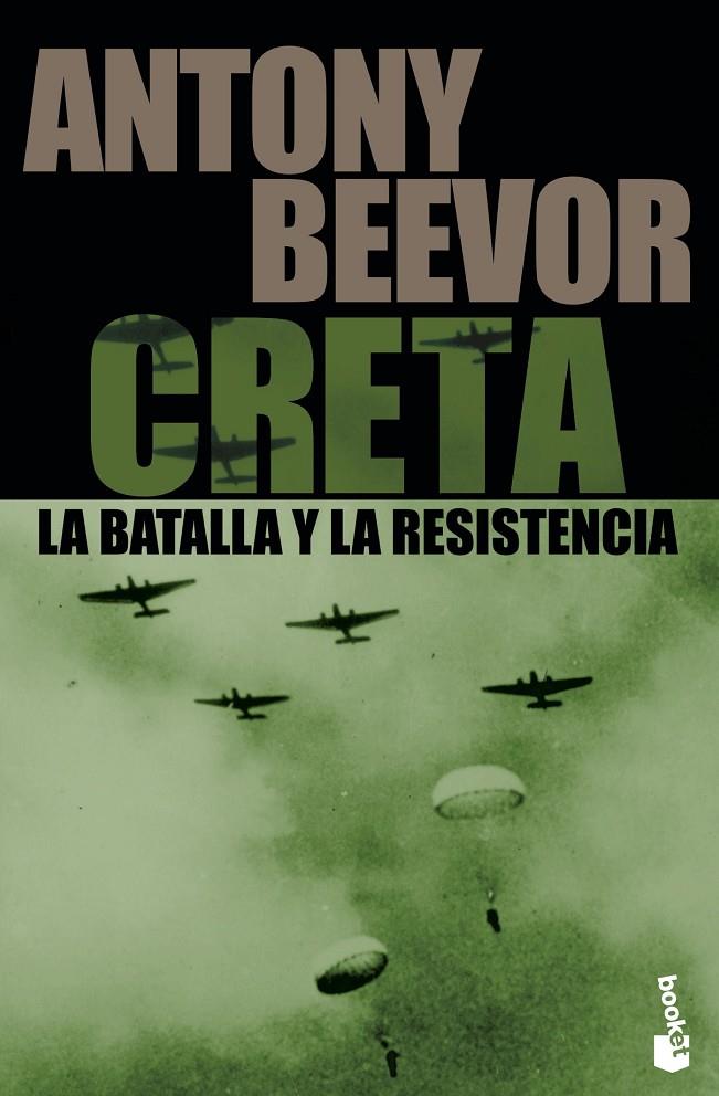 CRETA. LA BATALLA Y LA RESISTENCIA | 9788484327981 | BEEVOR, ANTONY