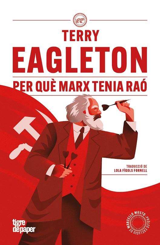 PER QUÈ MARX TENIA RAÓ | 9791387645014 | EAGLETON, TERRY