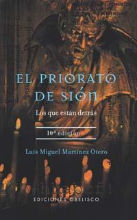 PRIORATO DE SION : LOS QUE ESTAN DETRAS, EL | 9788497770934 | MARTINEZ OTERO, LUIS MIGUEL