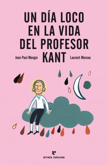 PEQUEÑOS PLATONES. UN DIA LOCO EN LA VIDA DEL PROFESOR K, LO | 9788415217237 | MONGIN, JEAN PAUL