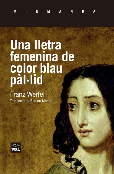 UNA LLETRA FEMENINA DE COLOR BLAU PAL.LID | 9788416987511 | WEFEL, FRANZ