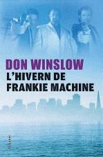 HIVERN DE FRANKIE MACHINE, L' | 9788466413213 | WINSLOW, DON