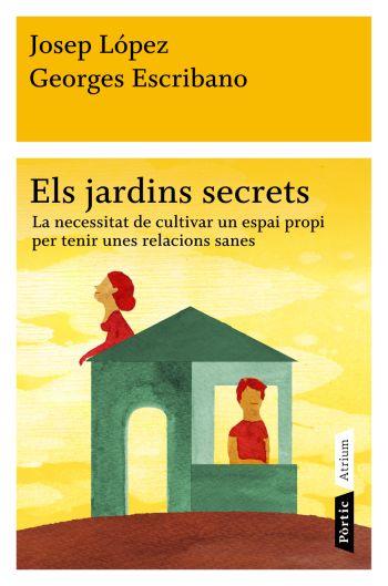 JARDINS SECRETS, ELS | 9788498091472 | LOPEZ, JOSEP; ESCRIBANO, GEORGES
