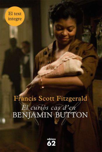 CURIOS CAS D'EN BENJAMIN BUTTON, EL | 9788429763072 | SCOTT FITZGERALD, F.