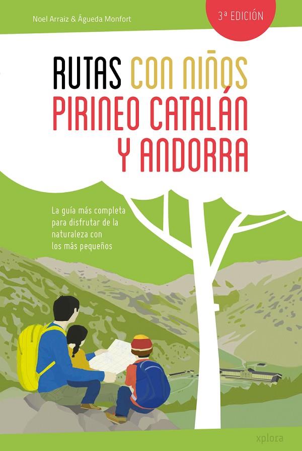 RUTAS CON NIÑOS EN EL PIRINEO CATALAN Y ANDORRA | 9788415797425 | ARRAIZ, NOEL; MONFORT, AGUEDA