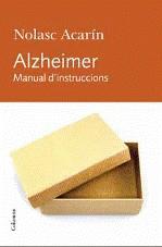 ALZHEIMER. MANUAL D'INSTRUCCIONS | 9788466412278 | ACARIN, NOLASC