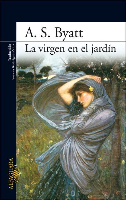 VIRGEN EN EL JARDIN, LA | 9788420474229 | BYATT, A. S.