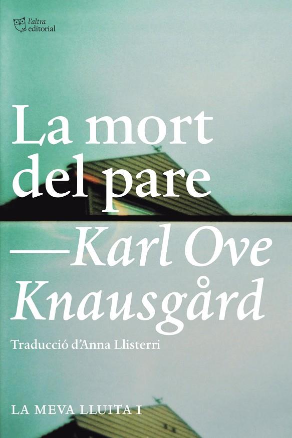 MORT DEL PARE, LA | 9788494348112 | KNAUSGARD, KARL OVE