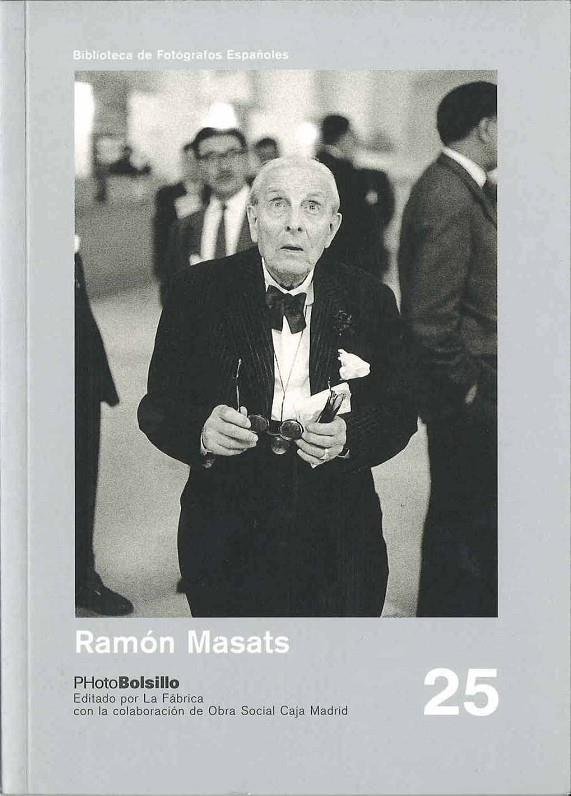 RAMON MASATS (LA FABRICA) | 9788492498505 | LOPEZ MONDEJAR, PUBLIO (ED.)