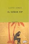 SEÑOR PIP, EL | 9788497111294 | JONES, LLOYD