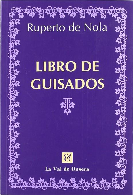 LIBRO DE GUISADOS | 9788488518101 | DE NOLA, RUPERTO